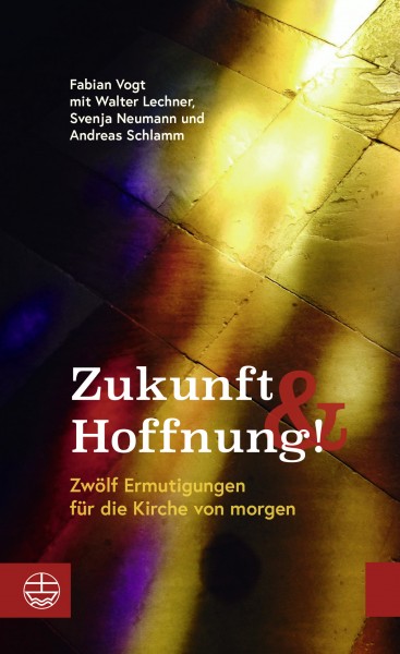 Zukunft &amp; Hoffnung!