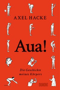 Aua! Die Geschichte meines Körpers